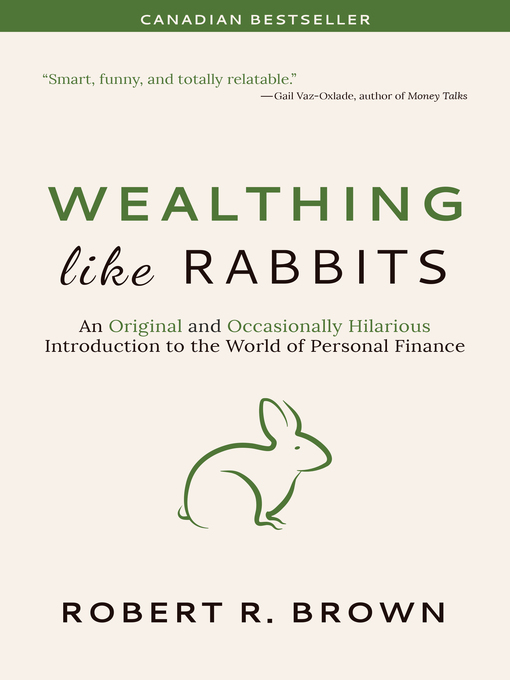 Title details for Wealthing Like Rabbits by Robert R. Brown - Available